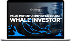 Piranha Profits – Value Momentum Investing Course – Whale Investor