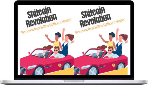 Shitcoin Revolution – How I Went from $100 to $100000 in 3 Months Shitcoin Revolution – How I Went from $100 to $100000 in 3 Months