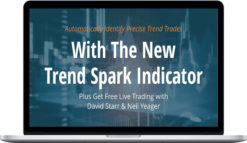 David & Neil’s Trend Spark Indicator – Simpler Trading