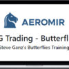 Steve Ganz – SJG Trading – Butterflies Class Course