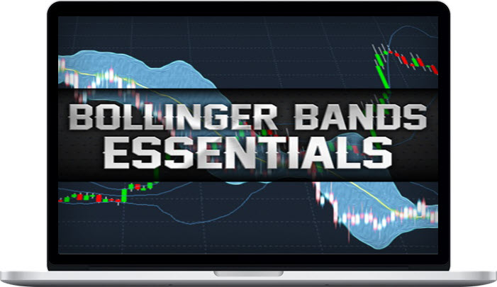 TradeSmart University – Bollinger Bands Essentials TradeSmart University – Bollinger Bands Essentials