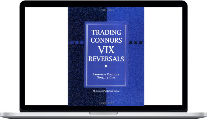 Larry Connors – Trading Connors VIX Reversals & Tradestation Files Larry Connors – Trading Connors VIX Reversals & Tradestation Files