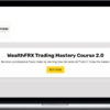 WealthFRX Trading Mastery Course 2.0
