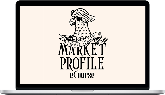 Pirate Traders – Market Profile E-Course Pirate Traders – Market Profile E-Course