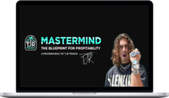 TJR Trades Mastermind – The Blueprint For Profitability