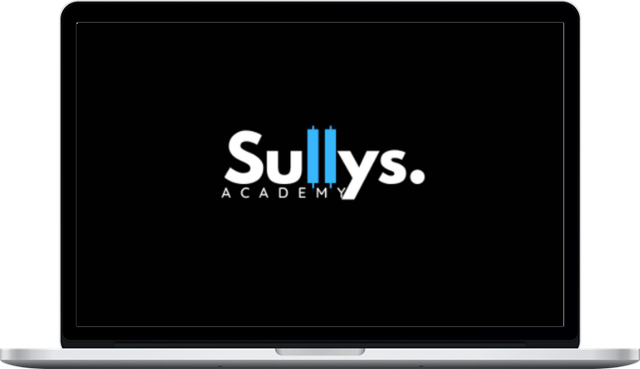 Sully’s Academy – A-Z Trading Mastery Program Sully’s Academy – A-Z Trading Mastery Program