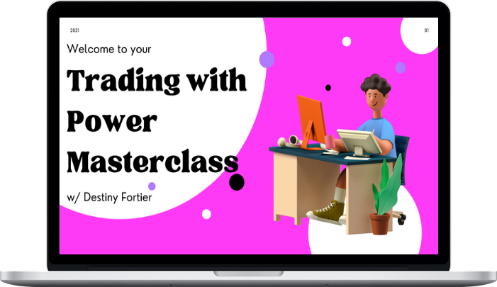 Destiny Fortier – Day Trading with Power-Stocks Masterclass Destiny Fortier – Day Trading with Power-Stocks Masterclass