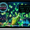 BlockNation – Defi Class Part 1 & 2