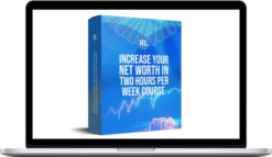 Real Life Trading – Increase Your Net Worth in Two Hours Per Week