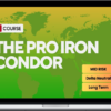 Stock Options Strategy – The Pro Iron Condor