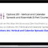 TheoTrade – Options 201: Vertical and Calendar Spread Essentials 5 Part Class