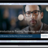Tom Winterstein – Introduction to Trading Psychology and Mindset