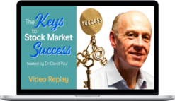 David Paul – The Keys to Consistent Stock Market Success
