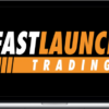 Fast Launch Digital – Fast Launch Trading Special