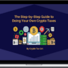 Laura and Joe – The Step-by-Step Guide to Doing Your Own Crypto Taxes