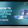 The Wealth Whales – How to Trade with a Full Time Job e-Book