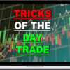 Tricks of the Day Trade – Advanced Price Action Course