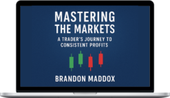 Brandon Lane Maddox – Mastering the Markets: A Trader’s Journey to Consistent Profits