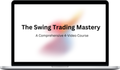 StreetTraderFx – The Swing Trading Mastery: A Comprehensive 4-Video Course