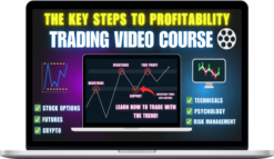 The Key Steps To Profitability – Master Trading With My Step-By-Step Course