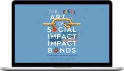 Five Buck Books – The Art of Social Impact Bonds: Strategies for Change-Makers
