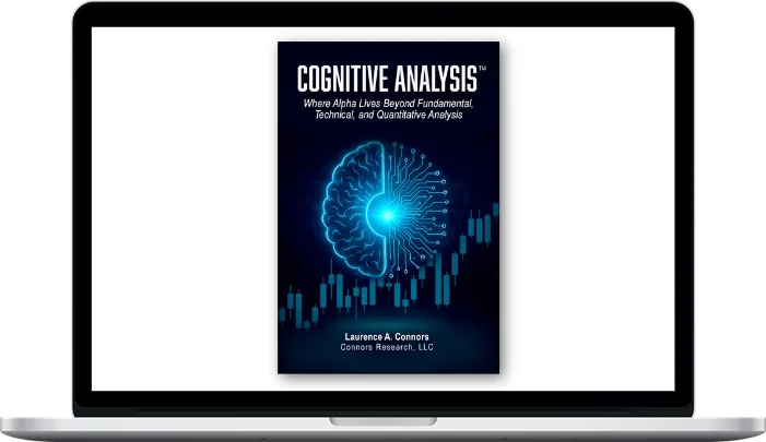 Larry Connors – Cognitive Analysis Generating Alpha From AI (1) Larry Connors – Cognitive Analysis: Generating Alpha From AI