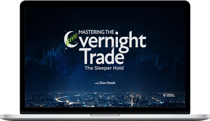 Verified Investing – Mastering The Overnight Trade - The Sleeper Hold Verified Investing – Mastering The Overnight Trade - The Sleeper Hold