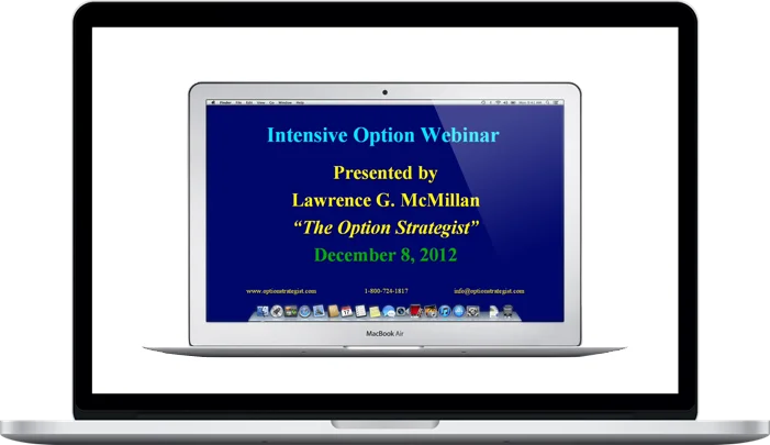 Lawrence G. McMillan – Recorded Intensive Option Webinar #1 Volatility Trading Lawrence G. McMillan – Recorded Intensive Option Webinar #1: Volatility Trading