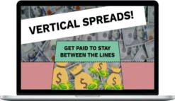 Noah Wexler – Verticals: Get Paid to Stay Between the Lines