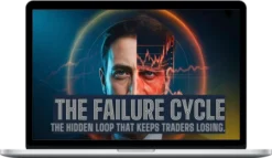 TraderMindLab – The Failure Cycle: The Hidden Loop That Keeps Traders Losing