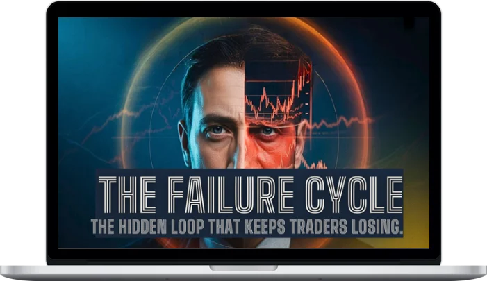 TraderMindLab – The Failure Cycle The Hidden Loop That Keeps Traders Losing TraderMindLab – The Failure Cycle: The Hidden Loop That Keeps Traders Losing