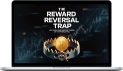 TraderMindLab – The Reward Reversal Trap in Trading