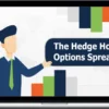 Navigation Trading – The Hedge Hog Options Spread