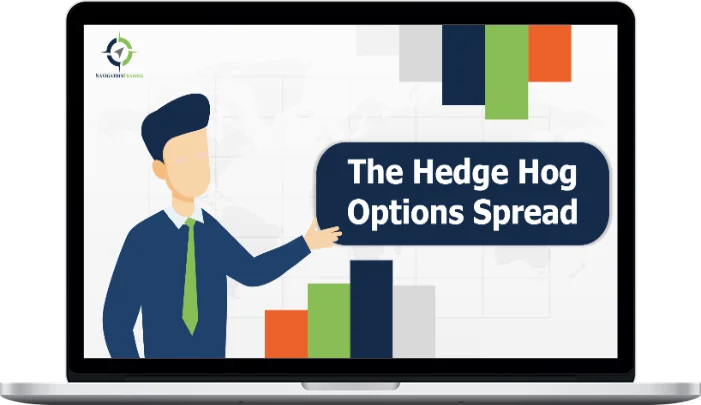 Navigation Trading – The Hedge Hog Options Spread Navigation Trading – The Hedge Hog Options Spread
