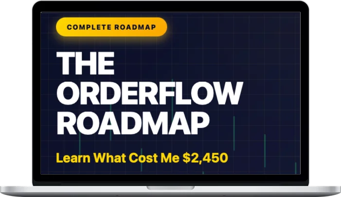 Rav Trades – The Complete Orderflow Roadmap
